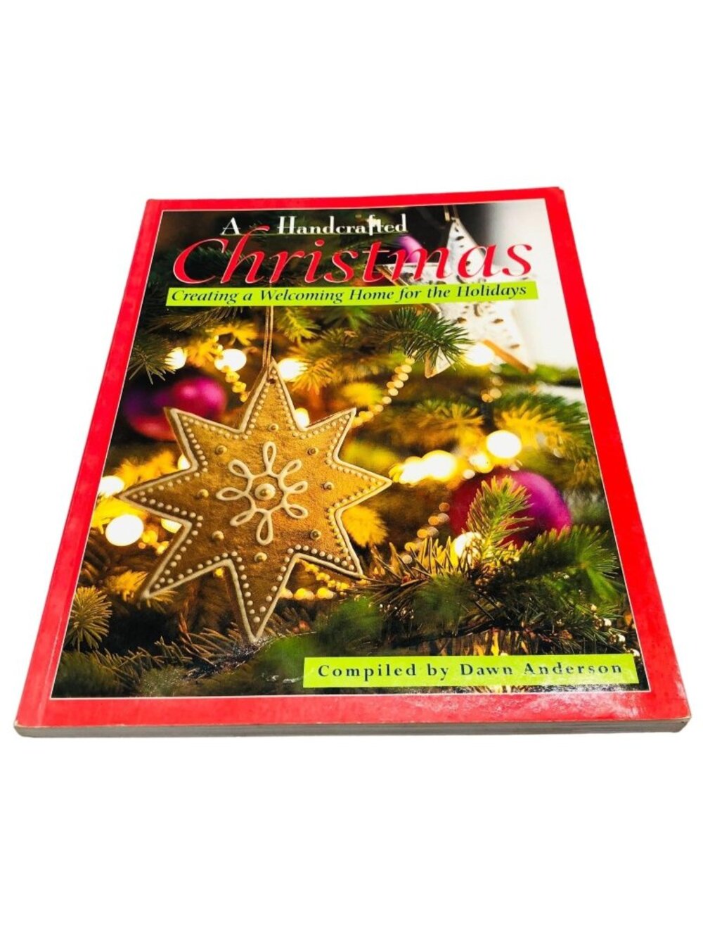 A Handcrafted Christmas Creating a Welcoming Home for the Holidays book READ